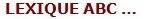 Information texte: LEXIQUE ABC ...